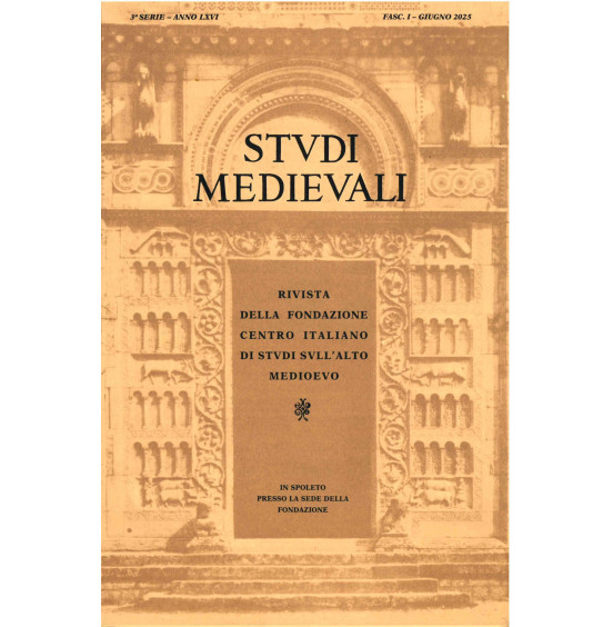 66-I) STUDI MEDIEVALI III serie, Volume LXVI (2025), fascicolo 1, pp. 1-462